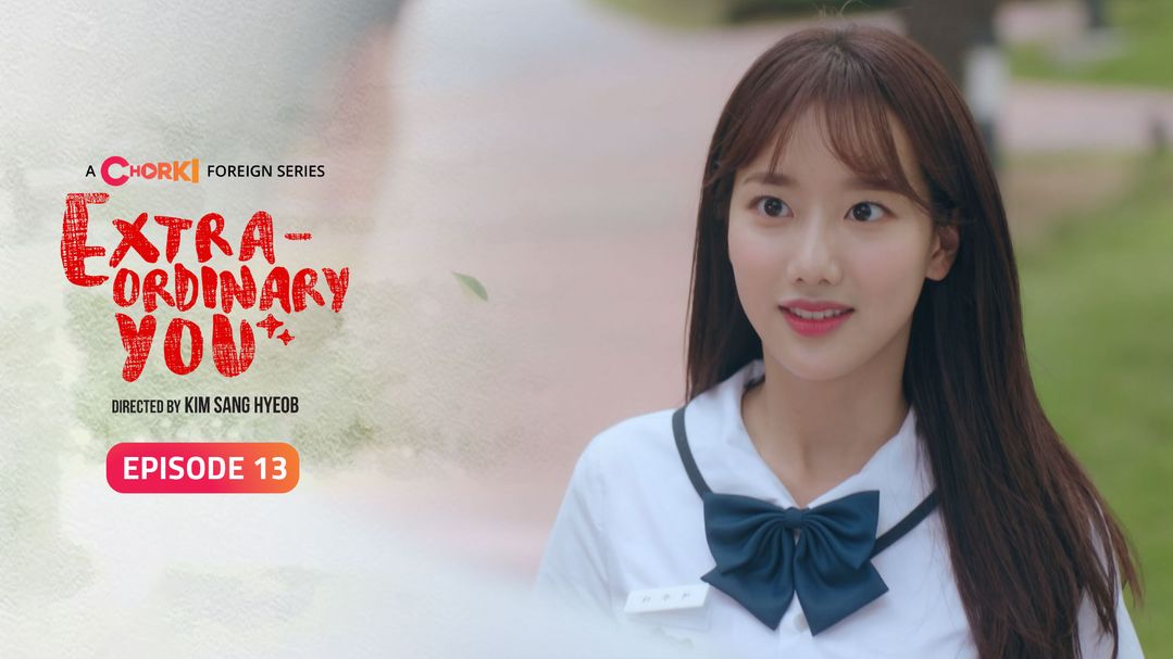 Extraordinary You Episode 13