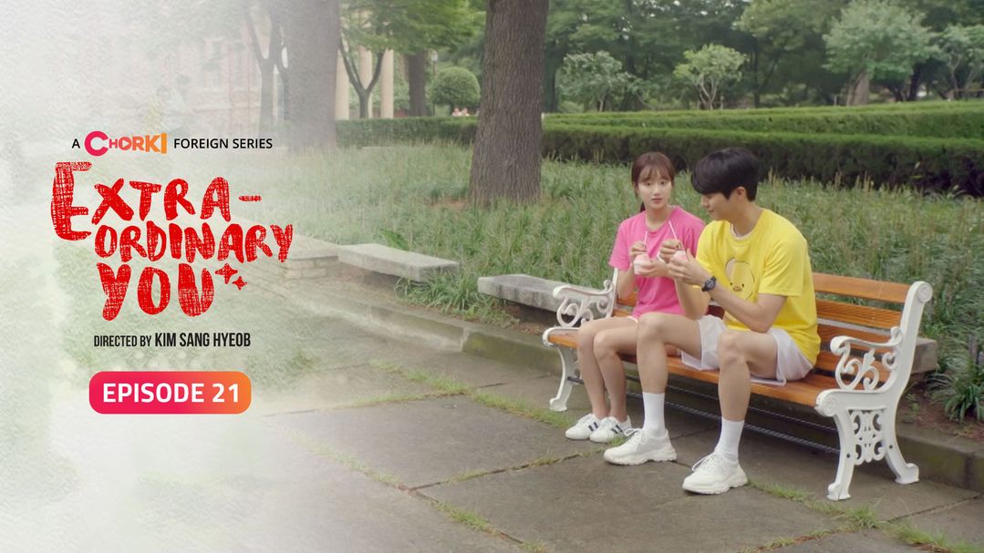 Extraordinary You Episode 21