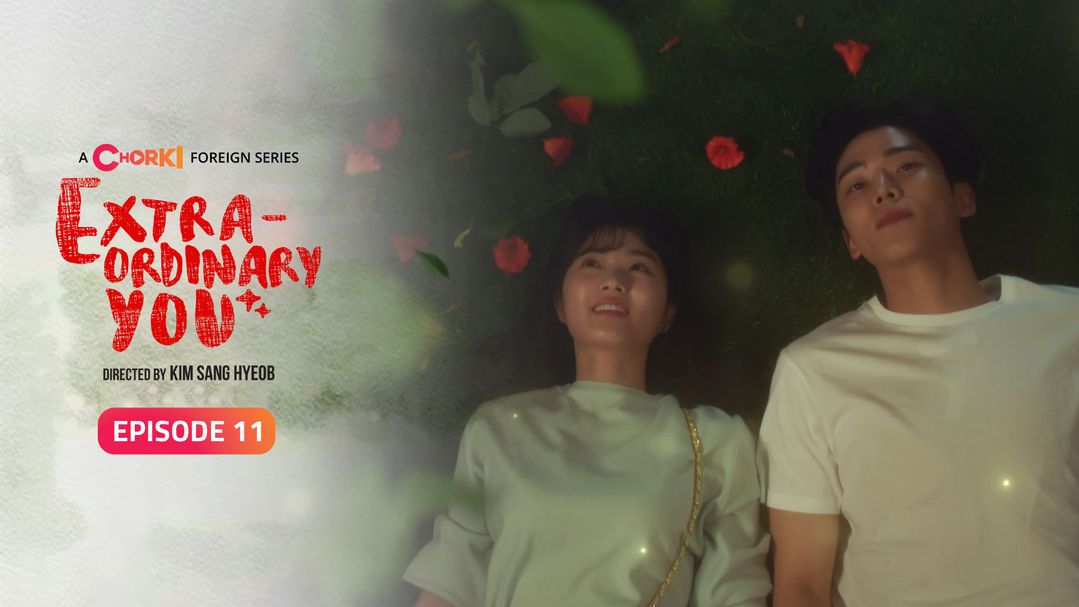 Extraordinary You Episode 11