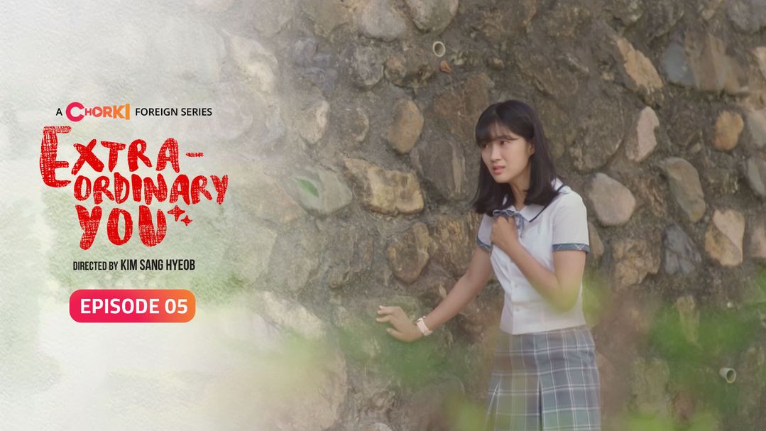 Extraordinary You Episode 05