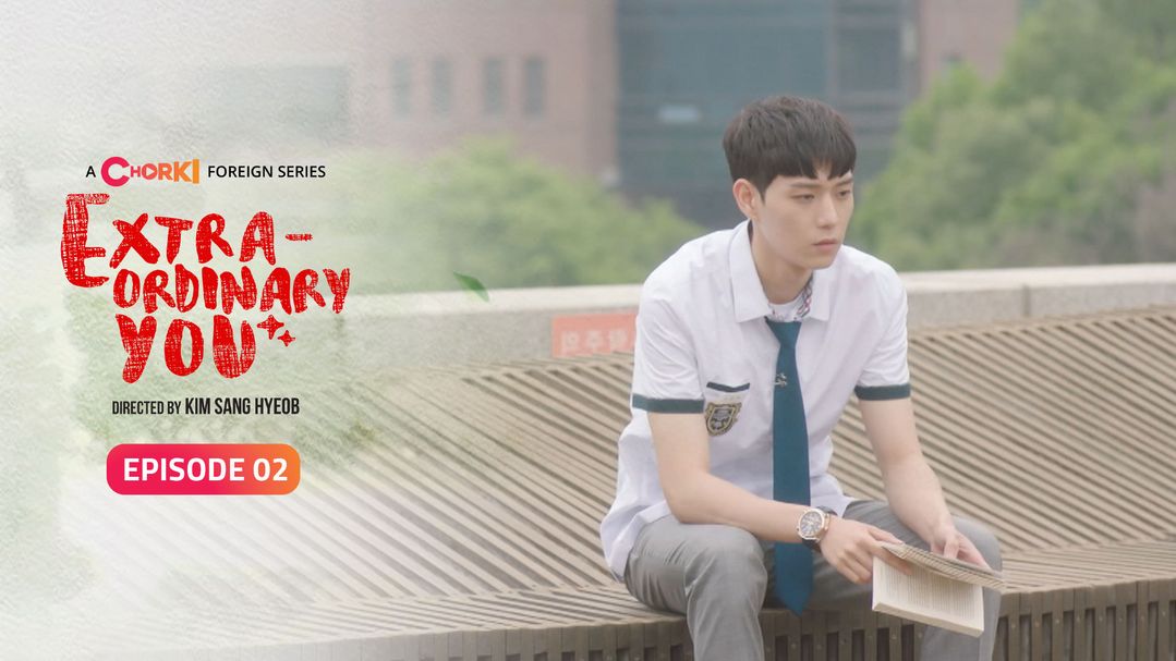 Extraordinary You Episode 02