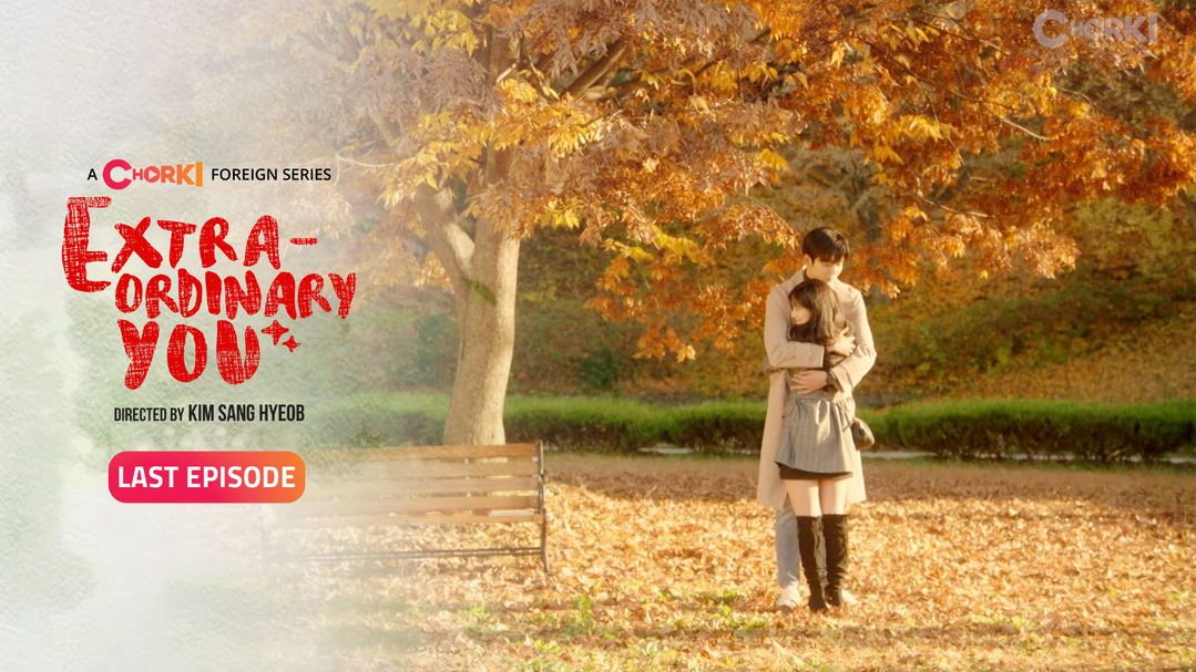 Extraordinary You Last Episode
