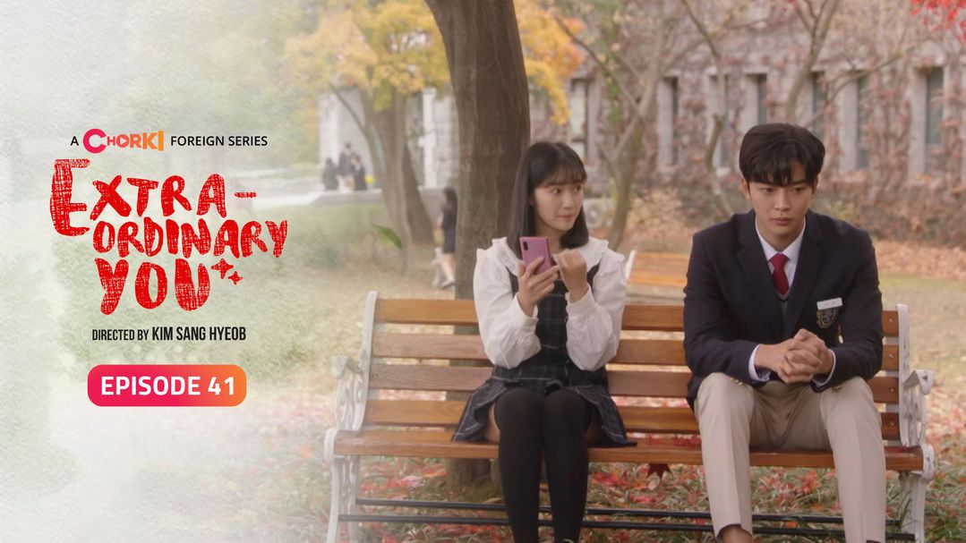Extraordinary You Episode 41