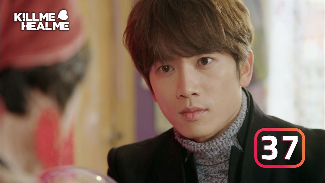 Kill Me Heal Me Episode 37